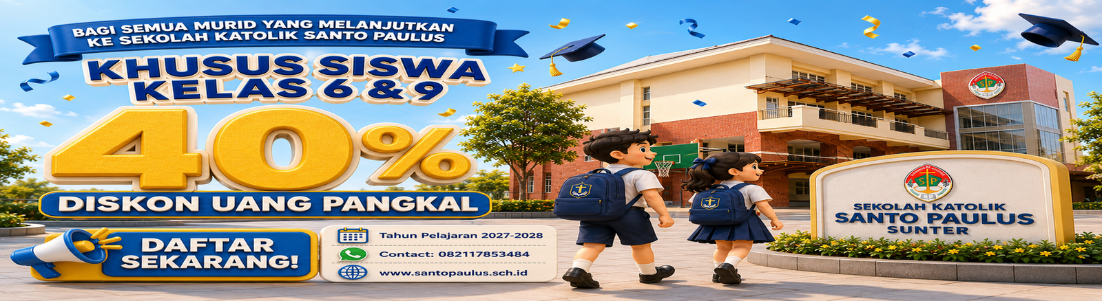 Promo diskon uang pangkal khusus siswa kelas 6 dan 9